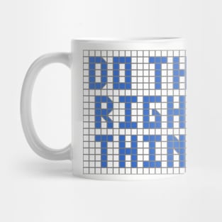 Rightness and Justice: Do the Right Thing (blue tiles) Mug